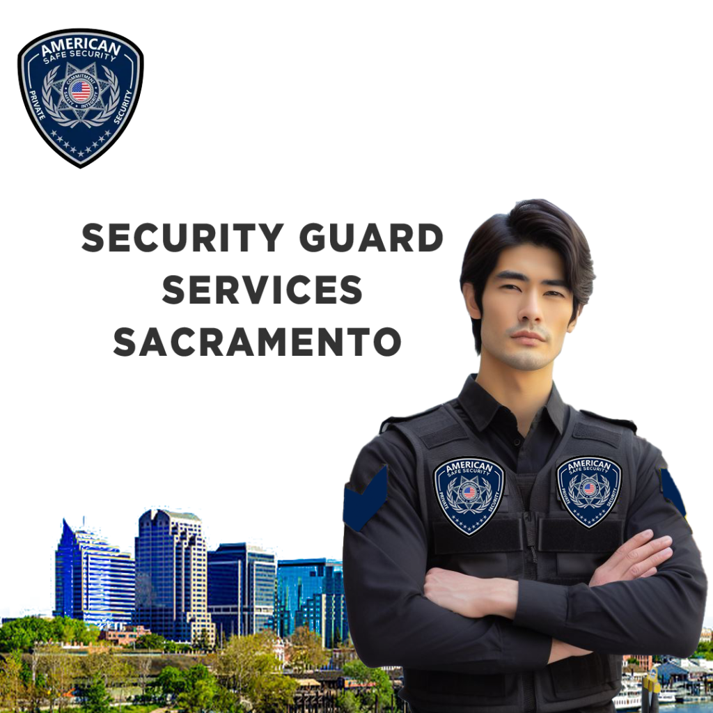 Security guard Services Sacramento